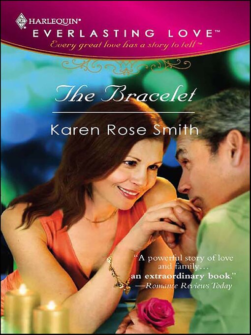 Title details for The Bracelet by Karen Rose Smith - Available